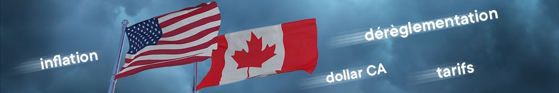 Drapeaux américain et canadien avec les mots inflation, dérèglementation, dollar CA, tarifs